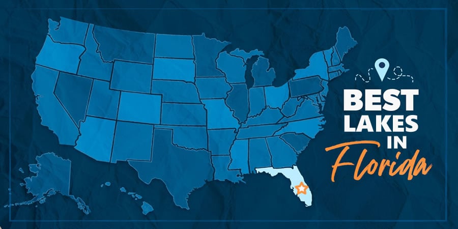 Best Lakes in Florida - 2025 Top Freshwater fishing